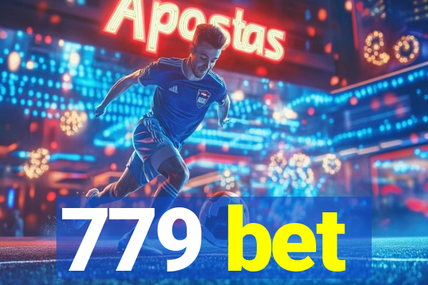 779 bet